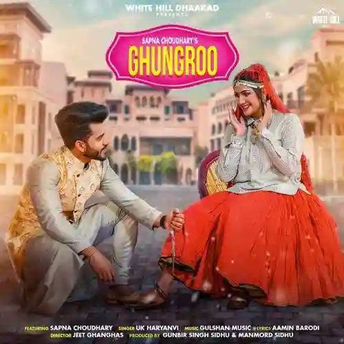 Ghungroo - U.K. Haryanvi 2021 cover image