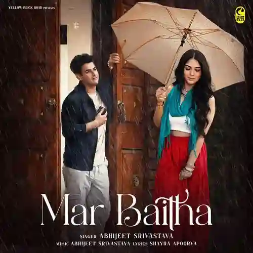 Mar Baitha - Abhijeet Srivastava 2025 cover image