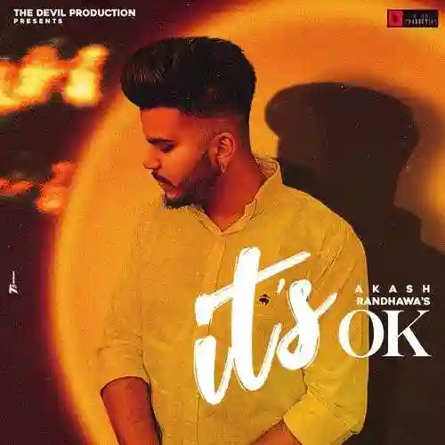 Its Ok - Akash Randhawa 2022 cover image