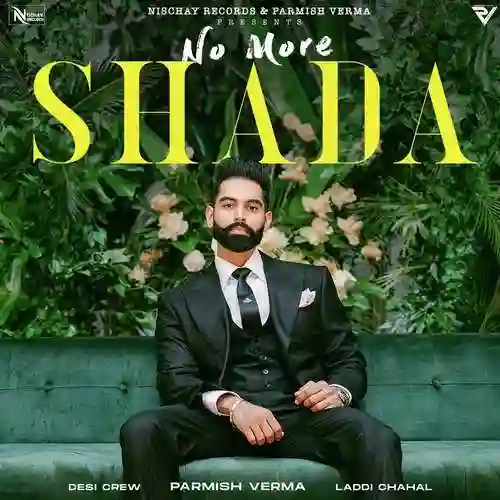 NO MORE SHADA - Parmish Verma cover image