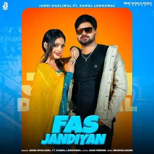 Fas Jandiyan - Jaggi Dhaliwal 2021 cover image