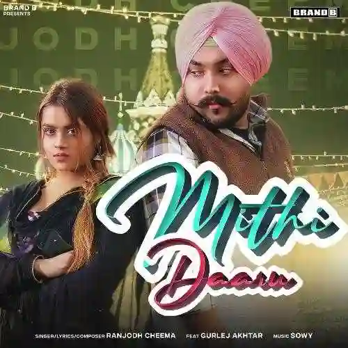Mithi Daaru - Ranjodh Cheema cover image