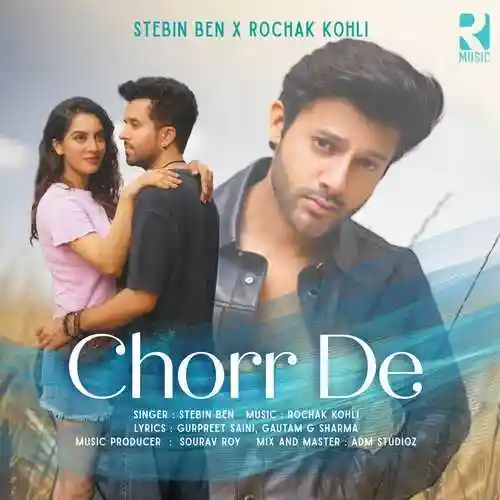 Chorr De - Stebin Ben 2023 cover image