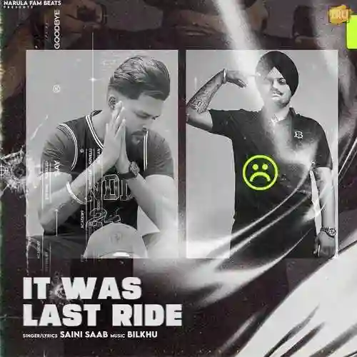 It Was Last Ride - Saini Saab - Saini Saab cover image
