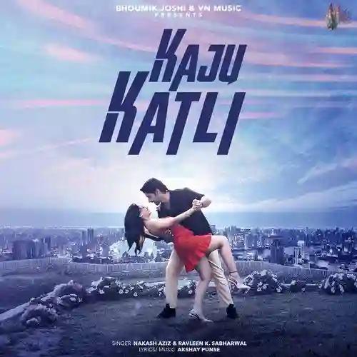 Kaju Katli - Nakash Aziz 2025 cover image