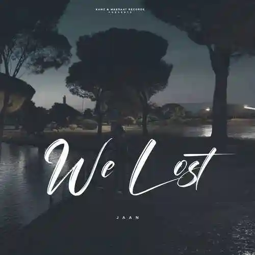 We Lost - Jaan 2024 cover image