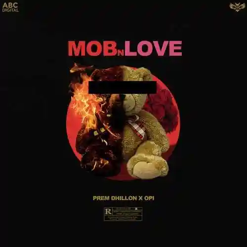 Mob N Love - Prem Dhillon cover image