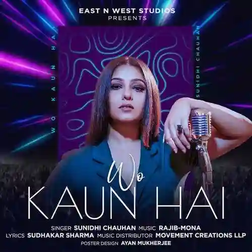 Wo Kaun Hai - Sunidhi Chauhan 2024 cover image