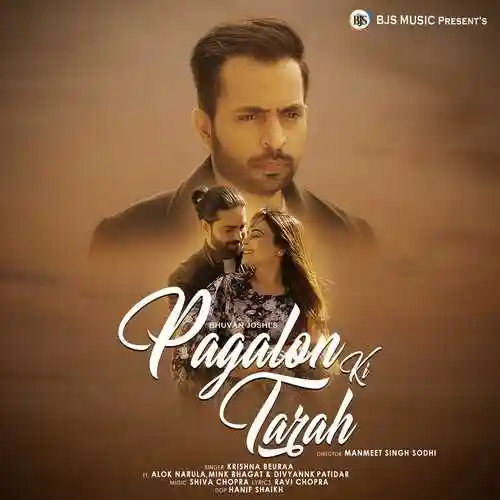 Pagalon Ki Tarah - Krishna Beura 2022 cover image