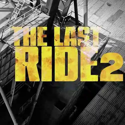 The Last Ride 2 - Amn Chugha cover image