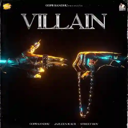 Villain - Gopii Sandhu 2025 cover image