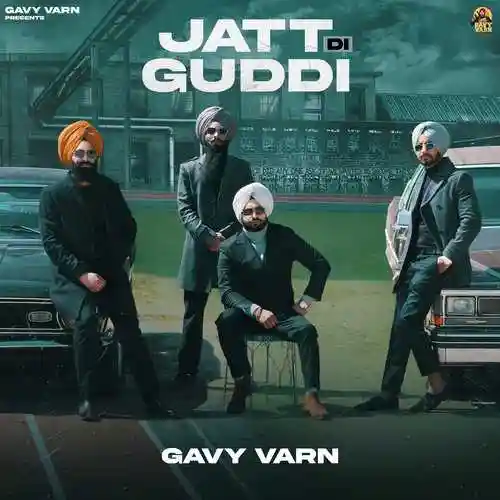 Jatt Di Guddi - Gavy Varn 2021 cover image