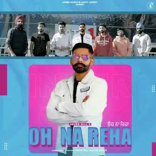 Oh Na Reha - Inder Gill cover image
