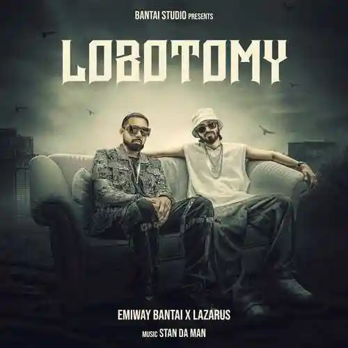 LOBOTOMY - Emiway Bantai 2022 cover image