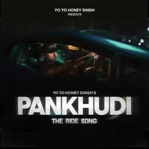 Pankhudi - Yo Yo Honey Singh 2023 cover image