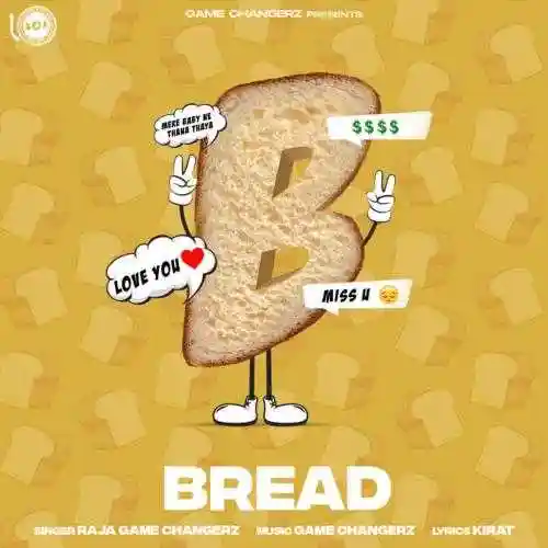 Bread - Raja Game Changerz cover image