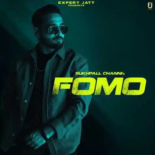 Fomo - Sukhpal Channi cover image