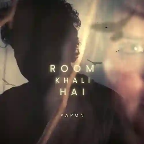 Room Khali Hai - Papon 2025 cover image