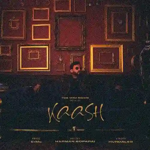 Kaash - Harman Boparai cover image