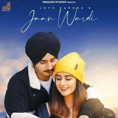 Jaan Wardi - Love Sandhu 2021 cover image