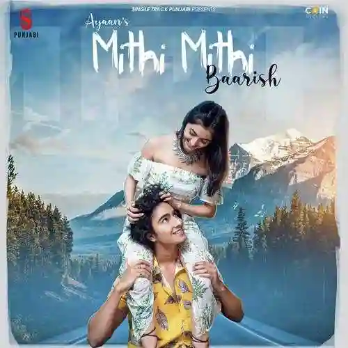 Mithi Mithi Baarish - Ayaan cover image