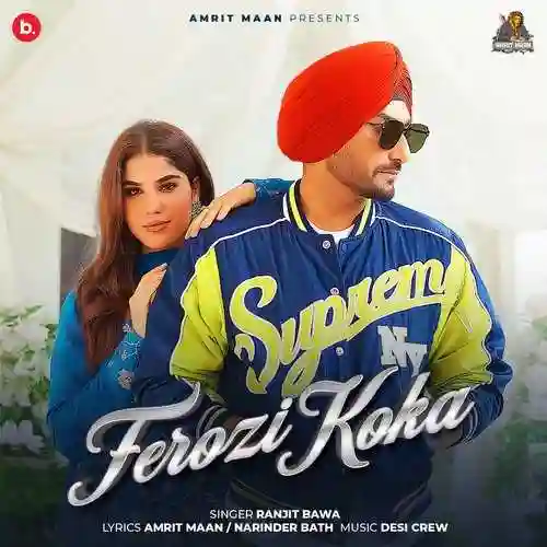 Ferozi Koka - Ranjit Bawa 2022 cover image