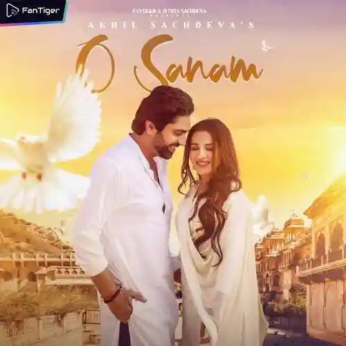 O Sanam - Akhil Sachdeva 2023 cover image
