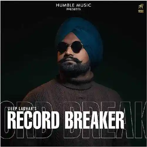 Record Breaker - Deep Ladhar 2021 cover image