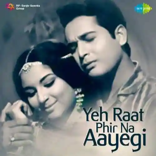 Yeh Raat Phir Na Aayegi 1966 cover image