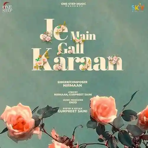 Je Main Gall Karaan - Nirmaan - Nirmaan cover image