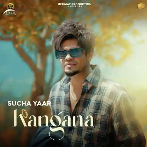 Kangana - Sucha Yaar 2022 cover image