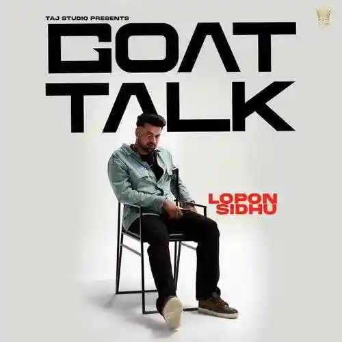Goat Talk - Lopon Sidhu 2022 cover image