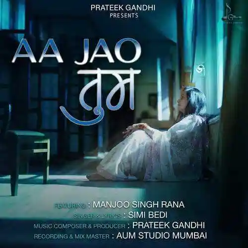 Aa Jao Tum - Prateek Gandhi 2024 cover image