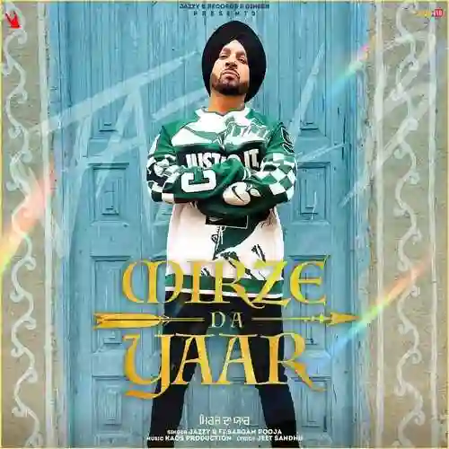 Mirze Da Yaar - Jazzy B cover image