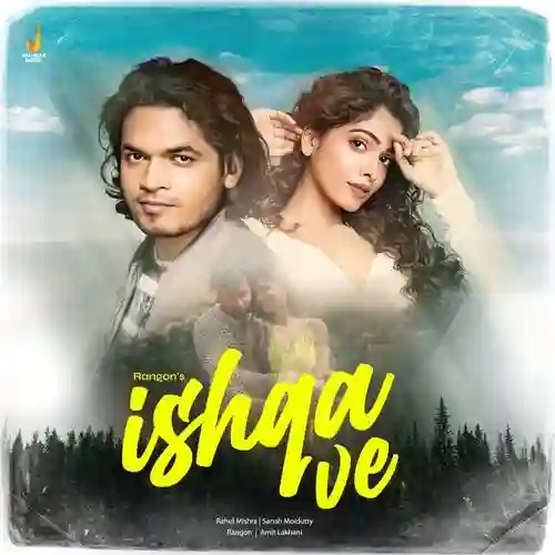 Ishqa Ve - Rahul Mishra 2024 cover image
