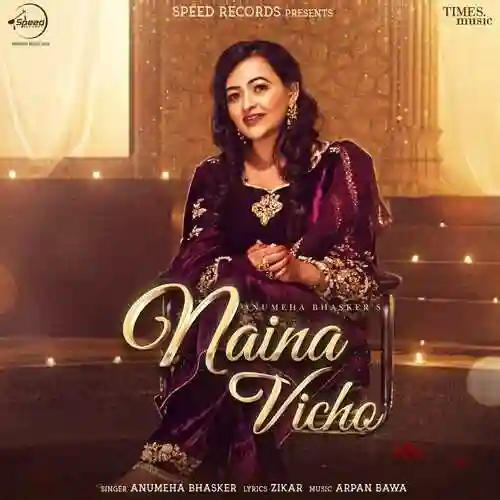 Naina Vicho - Anumeha Bhasker 2022 cover image