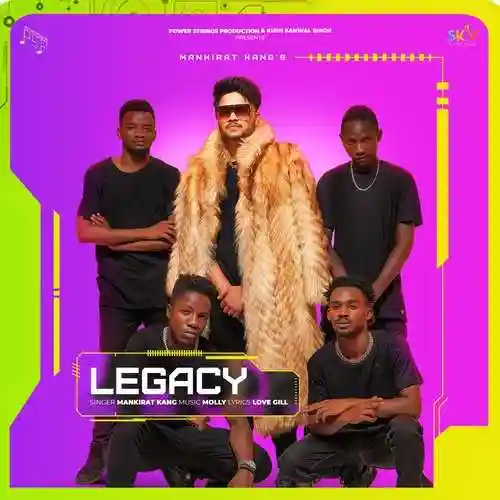 Legacy - Mankirat Kang 2022 cover image