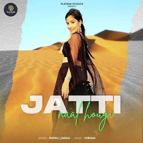 Jatti Naal Hougi - Rupali Jagga 2022 cover image