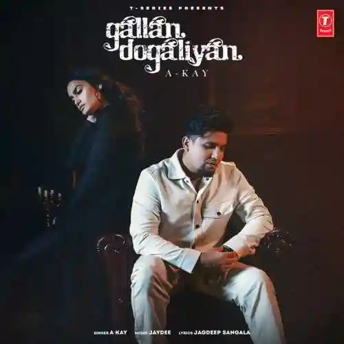 Gallan Dogaliyan - A-Kay cover image