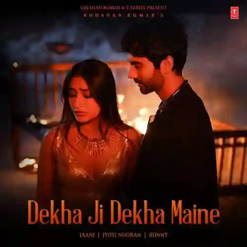 Dekha Ji Dekha Maine (feat. Dhanashree Verma) - Jaani 2025 cover image
