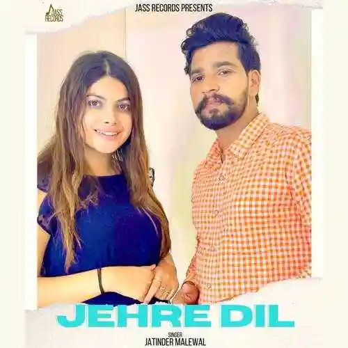 Jehre Dil - Jatinder Malewal 2022 cover image
