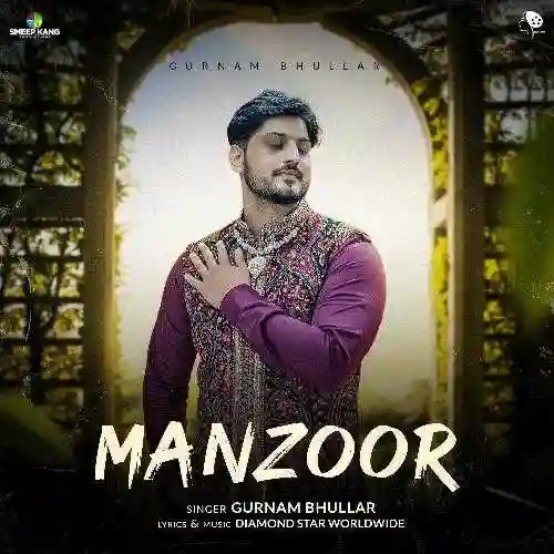 Manzoor - Gurnam Bhullar 2024 cover image