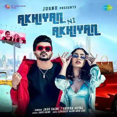 Akhiyan Ni Akhiyan - Jass Saini 2022 cover image