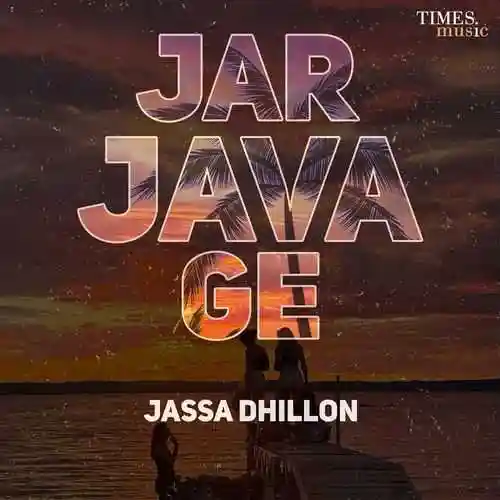 Jar Java Ge - Jassa Dhillon 2024 cover image