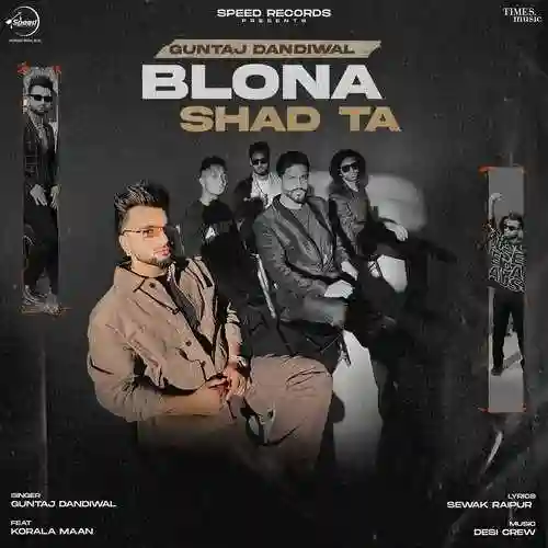 Blona Shad Ta - Guntaj Dandiwal 2022 cover image