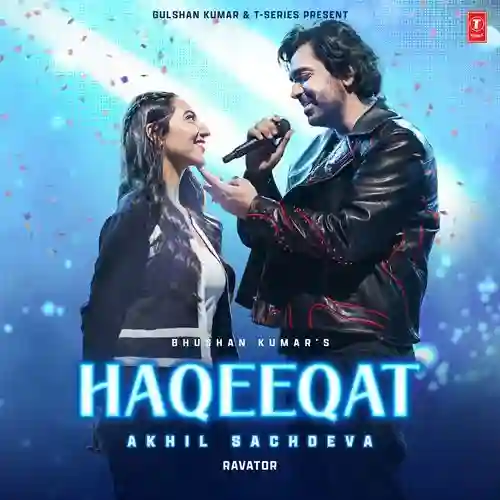 Haqeeqat - Akhil Sachdeva 2025 cover image