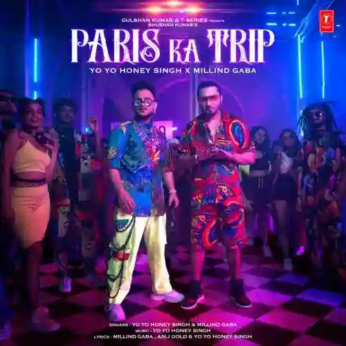 Paris Ka Trip - Yo Yo Honey Singh 2022 cover image