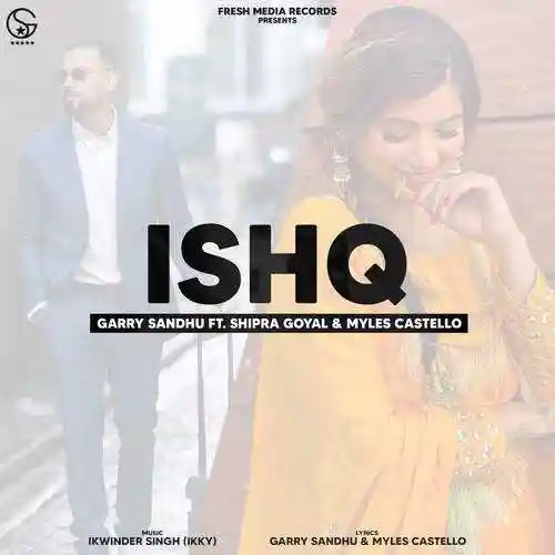 Ishq - Garry Sandhu 2021 cover image