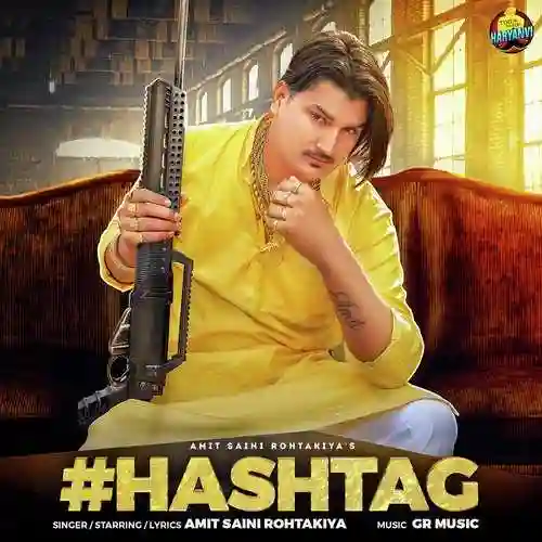 Hashtag - Amit Saini Rohtakiya 2022 cover image