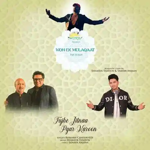 Tujhe Jitnaa Pyar Karoon - Rishabh Chaturvedi 2023 cover image